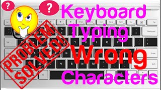 Keyboard Typing Wrong Characters - SOLVED | Quick Fix for Typing Issues (2024) | Windows 11 / Win 10