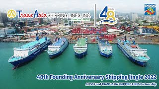 Trans-Asia Shipping Lines 48th Founding Anniversary Jingle Video 2022 (collab Trans-Asia x PSSS)