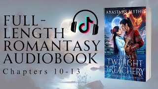 [Romantasy Audiobook] Captive of Twilight and Treachery | Chapters 10-13