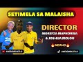 DIRECTOR x MOREFZA & MOJOU _ SETIMELA SA MALAISHA [NEW45]