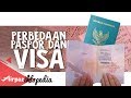 MENGENAL VISA DAN PASPOR! Perbedaan Paspor dan Visa