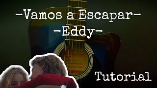 Como tocar Vamos a Escapar - Eddy (tutorial guitarra ) |Guitarra sin límites