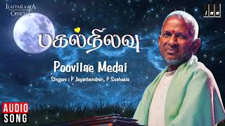 Poovilae Medai - Pagal Nilavu Movie Songs | Mani Ratnam | Revathi, Sathyaraj|Ilaiyaraaja Official