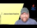 Java Tutorial #10: Java Class Basics