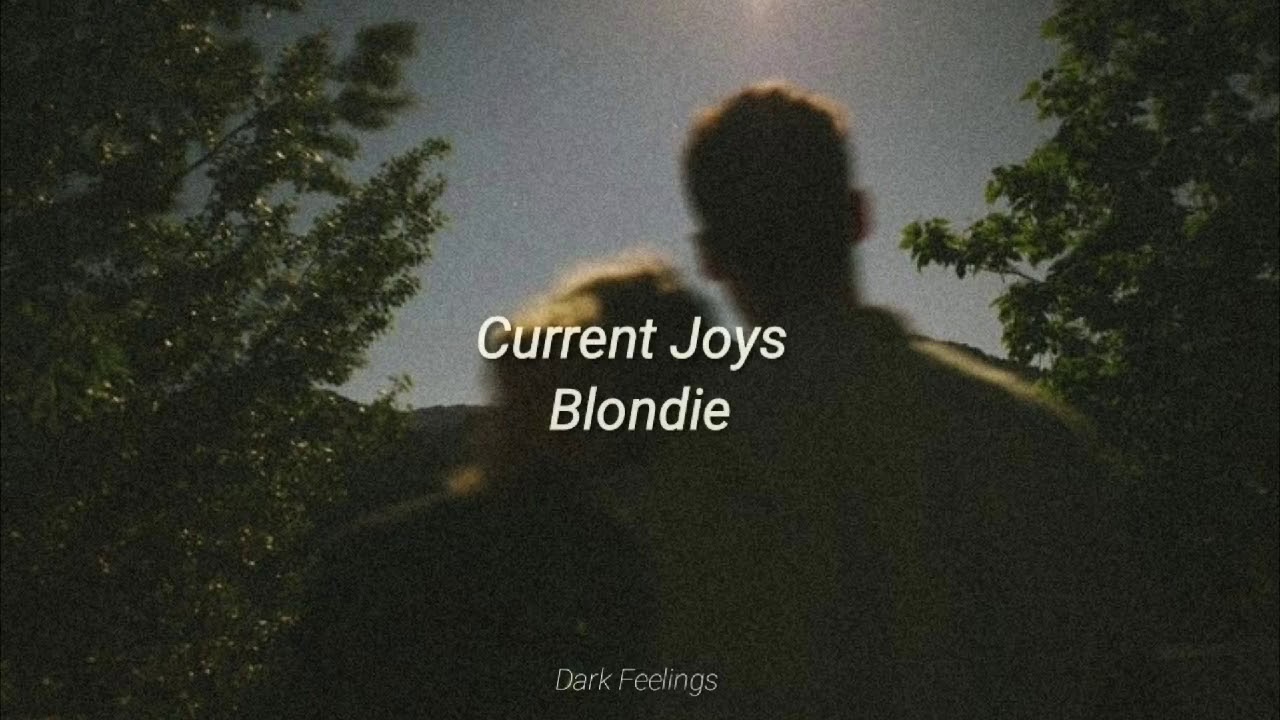 Current Joys - Blondie - YouTube