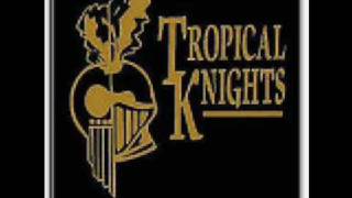 Tropical Knights - Sweet and Slow