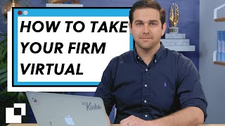 COVID-19: How to Take Your Law Firm Virtual in Uncertain Times / GNGF Tips