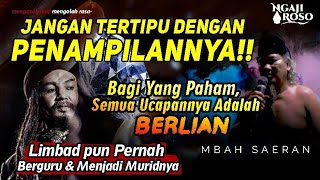 JANGAN TERTIPU PENAMPILANNYA!! FOKUSLAH MULAI MENIT KE 2 dst!! - MBAH SAERAN