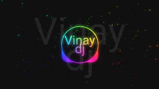 Na kajre ki Dhar Na Motiwo haar Vibration Hindi song Vinay Dj