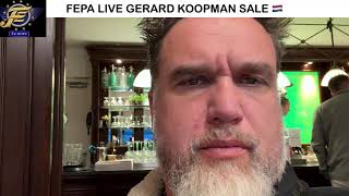 FEPA LIVE GERARD KOOPMAN SALE