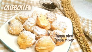 OLIEBOLLEN RECIPE - Donat Belanda