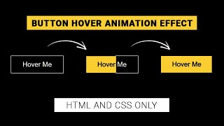 Hover Animation Button Effects using Only HTML & CSS