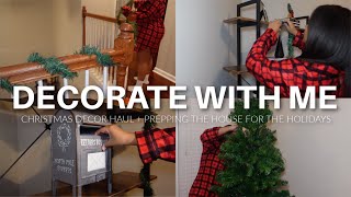 DECORATE WITH ME + CHRISTMAS DECOR HAUL + PREPPING MY HOME FOR THE HOLIDAYS