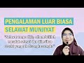 Pengalaman Luar Biasa Selawat Munjiyat