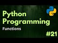Functions & Parameters | Python Programming Ep. 21