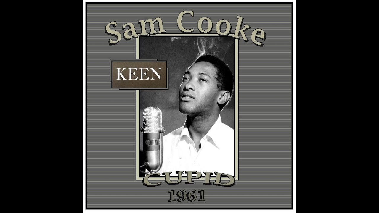 Sam Cooke - Cupid (1961) - YouTube