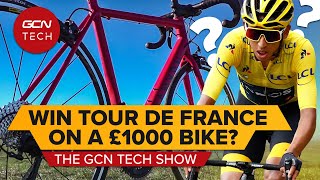Could You Win The Tour De France On A £1000 Bike? | GCN Tech Show Ep.140