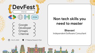 Non tech skills you need to master | DevFest 2024 | GDGChennai