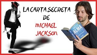 LA VOZ DE TU ALMA - LA CARTA SECRETA DE MICHAEL JACKSON