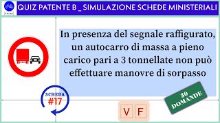 Quiz patente B  - Simulazione schede ministeriali #17