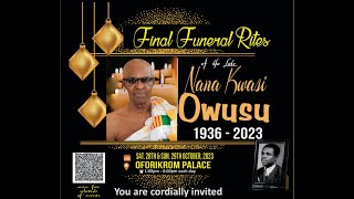 FUNERAL OF THE LATE NANA KWASI OWUSU. 1