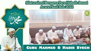 Guru Mahmud silahturahmi dgn para habaib seusai acara haul solo 2022