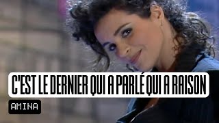 C'EST LE DERNIER QUI A PARLE QUI A RAISON - AMINA (FRANCE EUROVISION SONG CONTEST 1991)