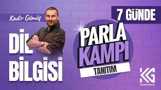 0. TYT - MSÜ - 2025- PARLA DİL BİLGİSİ KAMPI - TANITIM - KADİR GÜMÜŞ