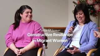 Constructive Resilience in Migrant Women - Parisa Faramarzi \u0026 Samar Mouawad