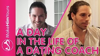 A Day In The Life Of A Dating Coach - Mark Rosenfeld