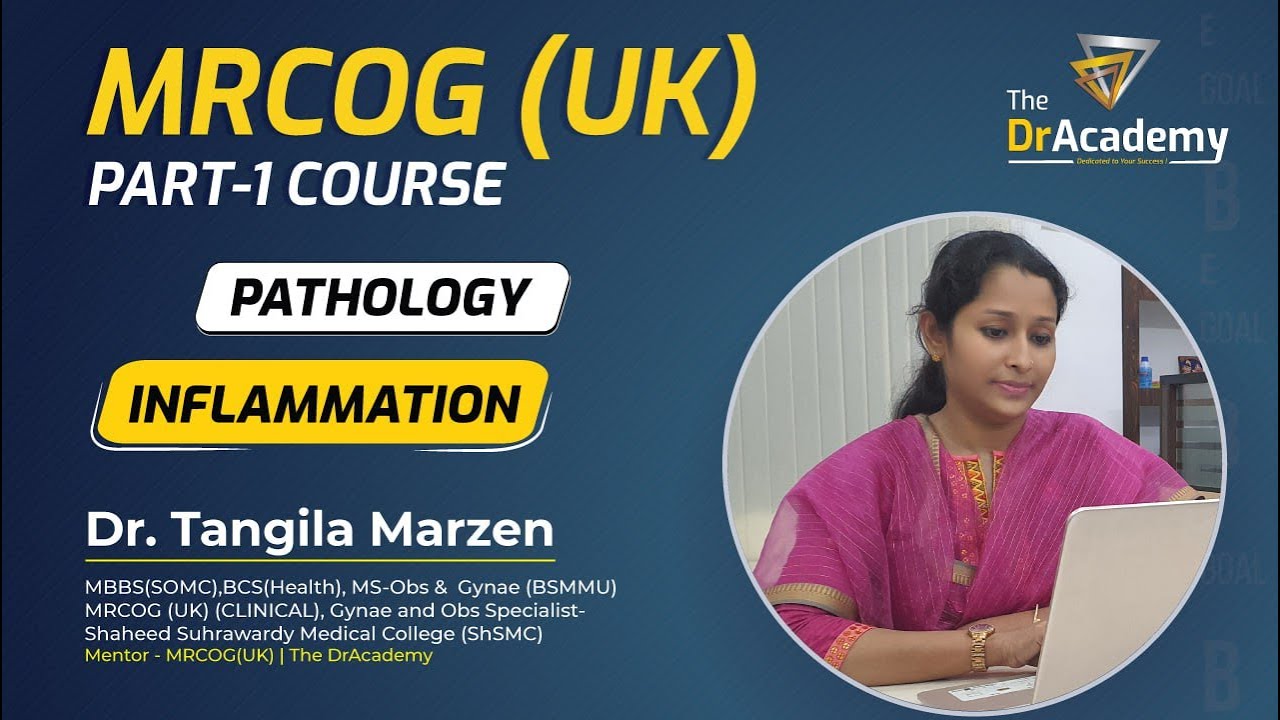 MRCOG Part-1 Exam Preparation | Pathology - INFLAMMATION | The ...