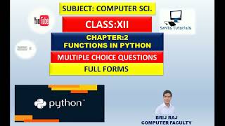 Class : XII Ch:2 Functions in Python (Multiple Choice Questions and Full Forms)