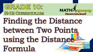 FINDING THE DISTANCE BETWEEN TWO POINTS USING DISTANCE FORMULA