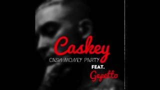 Cash Money Artist Caskey - CashMoney Party Feat. Gepetto Jackson (Full Version)
