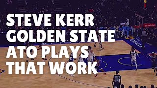 Steve Kerr Golden State ATO Basketball Plays that Work