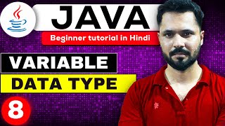 Java tutorial in Hindi for beginners #8 what is variable and data type in java