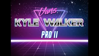 Baseline Infomercial II Vans Kyle Walker Pro 2