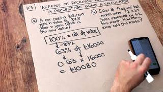 Key Skill - Increase or decrease an amount by a percentage with a calculator.