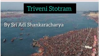 Maha Kumbh  # Triveni Stotram # Sri Adi Shankaracharya # ShilpaSundeep