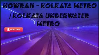 UNDERWATER METRO under HOOGHLY RIVER, Kolkata