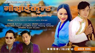 New Himali Song Gosaikunda(So Aaji Yala So)Nima Pakhrin Lama Lamu Sherpa 2080@nimapakhrinvlog