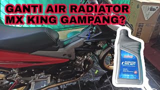 CARA MENGGANTI AIR RADIATOR MX KING | Tips