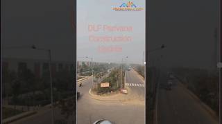 DLF Parivana Construction Update