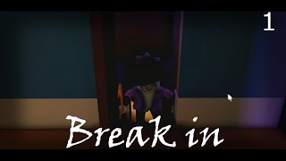 Break In (Story) เเมพคนเเก่#1🤑🧑‍🦳