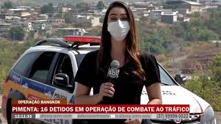 16 detidos em operação de combate ao tráfico