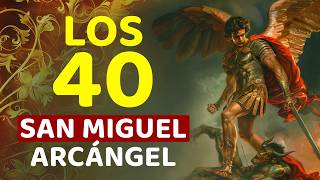 LOS 40 SAN MIGUEL ARCÁNGEL