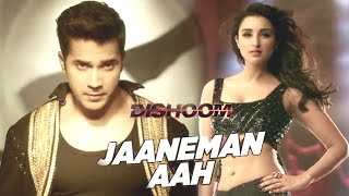 UNCUT - JAANEMAN AAH Song Launch | Dishoom Movie | Varun Dhawan, Parineeti Chopra