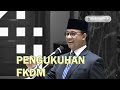 21 Feb 2020 Gub Anies Baswedan Mengukuhkan Anggota FKDM