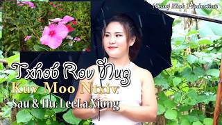 Txhob Rov Nug Kuv Moo Ntxiv - Nkauj Kiab Xiong (Leela) [Re-upload Official Music Audio]