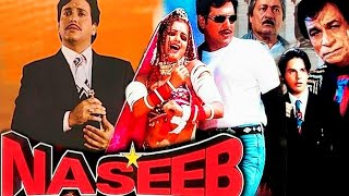 Naseeb (1997) Cast Information | Naseeb (1997) Cast Then And Now | Naseeb (1997) Known Facts |Naseeb